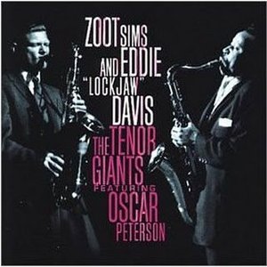 The Tenor Giants Featuring Oscar Peterson