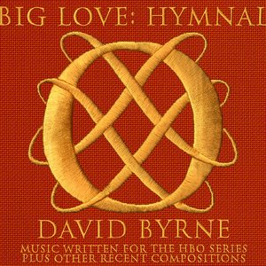 Imagem de 'Big Love: Hymnal'