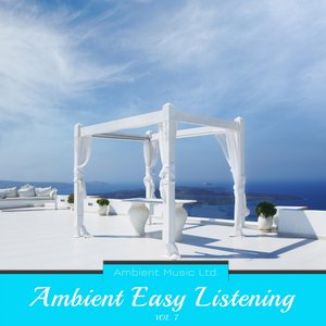 Ambient Easy Listening, Vol. 7