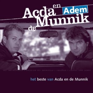 Adem: Het beste van Acda en De Munnik