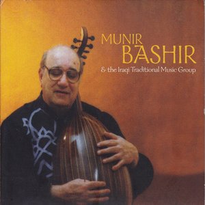 Munir Bashir & the Iraqi traditional music group