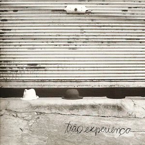 Tião Experiença