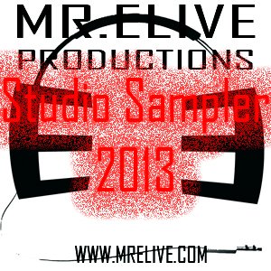 “MR.ELIVE PRODUCTIONS 2013”的封面