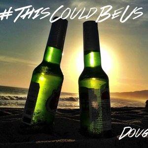 #ThisCouldBeUs - Single