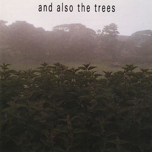 And Also the Trees cover