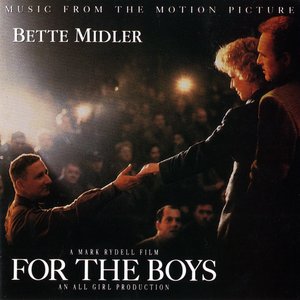 For The Boys - Music From The Motion Picture