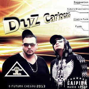 DuZ CariocaS - O Futuro Chegou 2013