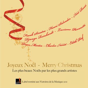 Joyeux Noël - Merry Christmas (Les plus beaux Noëls par les plus grands artistes)