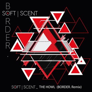 The Howl (Border. Remix) - Single