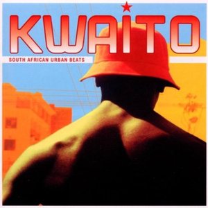 Kwaito - South African Urban Beats