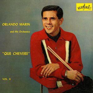 Que Chévere, Vol. II