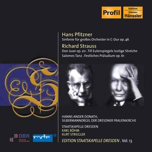 Pfitzner, H.: Symphony in C Major / Strauss, R.: Don Juan / Till Eulenspiegels Lustige Streiche (Staatskapelle Dresden Edition, Vol. 13)