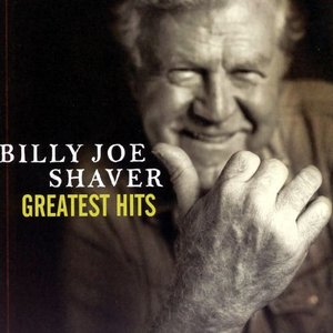 Billy Joe Shaver: Greatest Hits