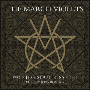 Big Soul Kiss - The BBC Recordings 1982 - 1986