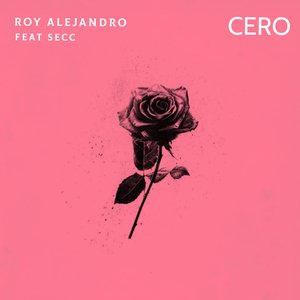 Cero (feat. SECC) - Single