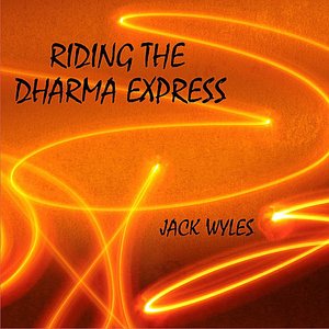 Riding the Dharma Express