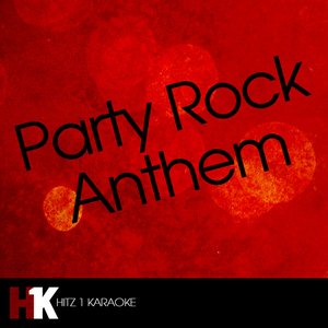 Party Rock Anthem (feat. Lauren Bennett & GoonRock) [Karaoke] - Single