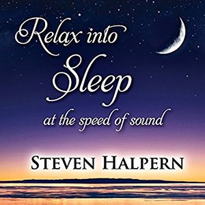 Steven Halpern - Relax Into Sleep - Zortam Music