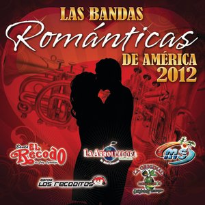 Las Bandas Románticas De América 2012