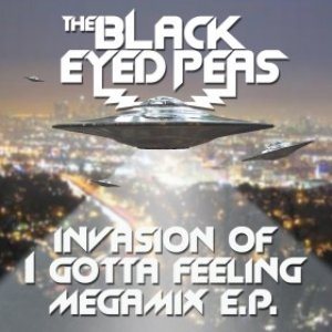 Invasion of I Gotta Feeling Megamix EP