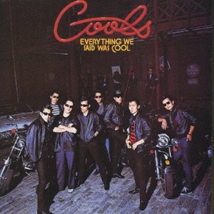 ‐黒のロックン・ロール- クールスの世界