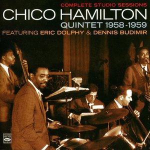 Complete Studio Sessions Chico Hamilton Quintent