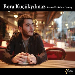 Yalnızlık Adam Olmuş