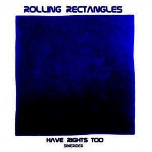 Immagine per 'Rolling Rectagles Have Rights Too EP'