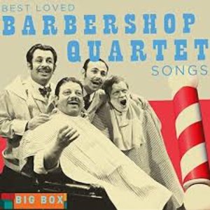 Big Box Value Series - Best Loved Barbershop Quartet Songs