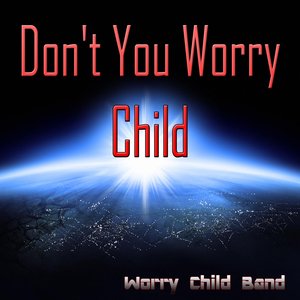 Don't You Worry Child (feat. Flash Ki)