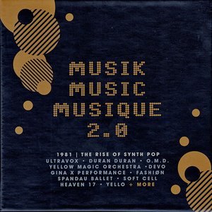 Musik Music Musique 2.0 (1981 | The Rise Of Synth Pop)
