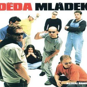 Děda Mládek Illegal Band