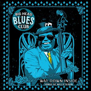 Way Down Inside Songs of Willie Dixon