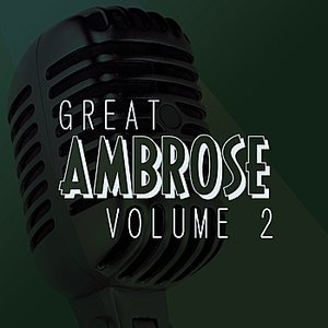 The Great Ambrose Vol 2