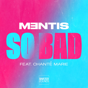 Artwork for SO BAD (FEAT. CHANTÉ MARIE)