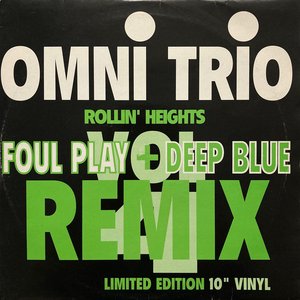 Rollin' Heights (Foul Play Remix) / Nu Grooves '94 (Deep Blue Remix) - Single