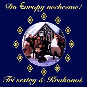 Do Evropy nechceme!