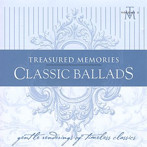 Treasured Memories: Classic Ballads