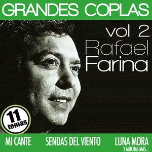 Rafael Farina Cantaor: 11 Grandes Coplas. Volumen 2