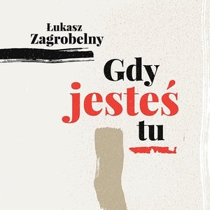 Gdy jesteś tu