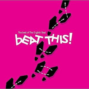 Immagine per 'Beat This! The Best of The English Beat'