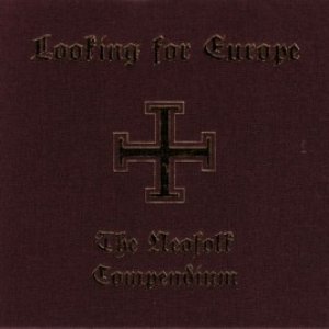 Looking for Europe (The Neofolk Compendium)