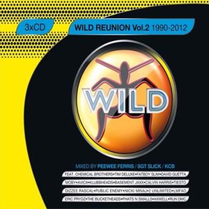 Wild Reunion, Vol. 2 (Mixed By Pee Wee, Sgt Slick & KCB)