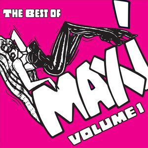 Best Of Maxi: Volume 1