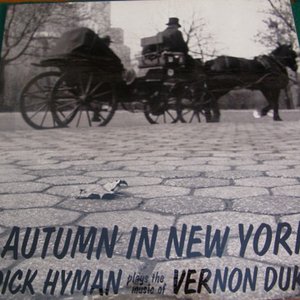 Autumn In New York - Dick Hyman Plays the Music of Vernon Duke