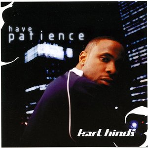 Have Patience