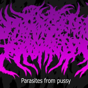 Avatar for Parasites From Pussy