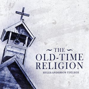 The Old-Time Religion
