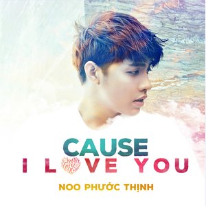 Cause I Love You - Single