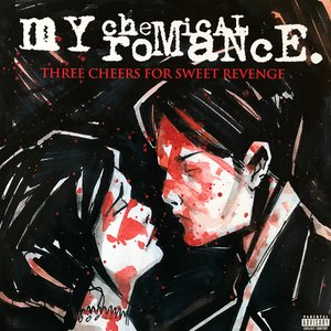 Three Cheers For Sweet Revenge [Explicit]
